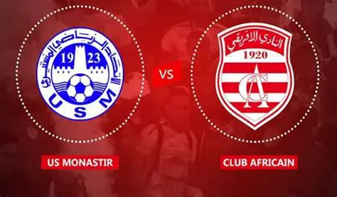 Duel au Sommet : Le Club Africain Affronte l'US Monastir, Un Classique Tunisien