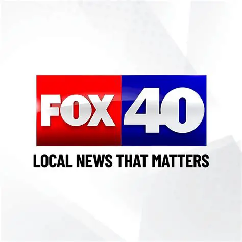 FOX40 News Sacramento CA: Your Essential Guide to Local News and Community Engagement