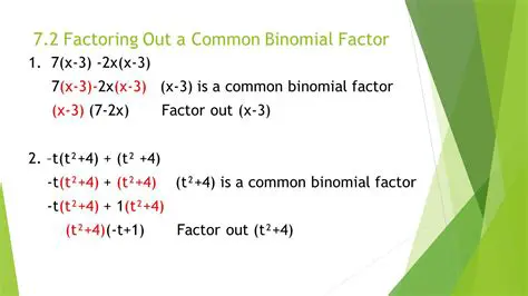 Identify the common binomial factor