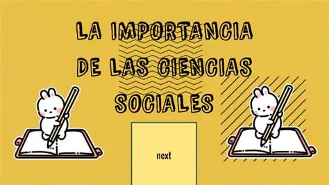 La importancia de las ciencias sociales