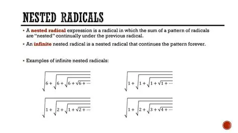 Properties of Nested Radicals