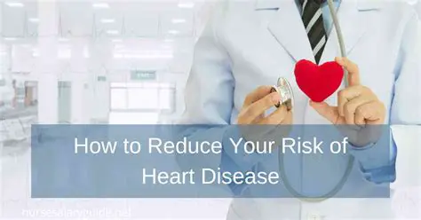 Reduce the risk of heart disease