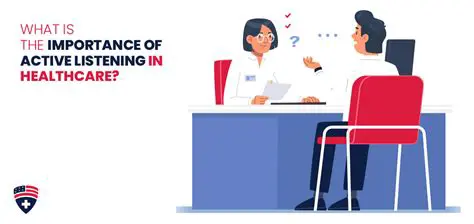 The Importance of Active Listening in Healthcare