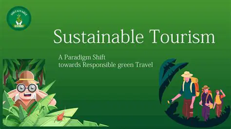 The Importance of Sustainable Tourism