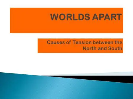 The Tensions between the North and South
