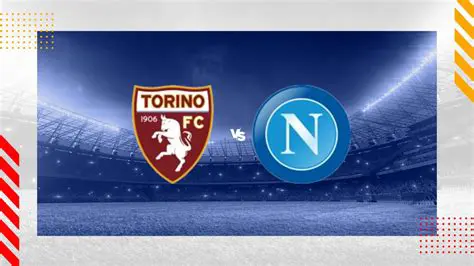 Torino Battles Naples: A Serie A Showdown of Tactical Brilliance and Historical Rivalry